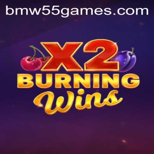 The Thrilling World of BurningWinsX2