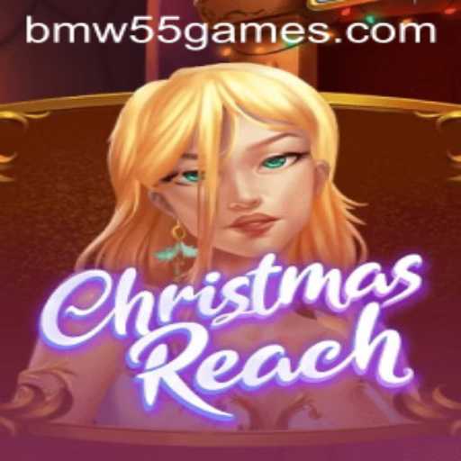 ChristmasReach: The Latest Offering by BMW55 Games