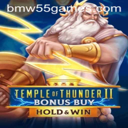 Experience the Thrilling Adventure of TempleofThunderIIBonusBuy in the World of bmw55 games