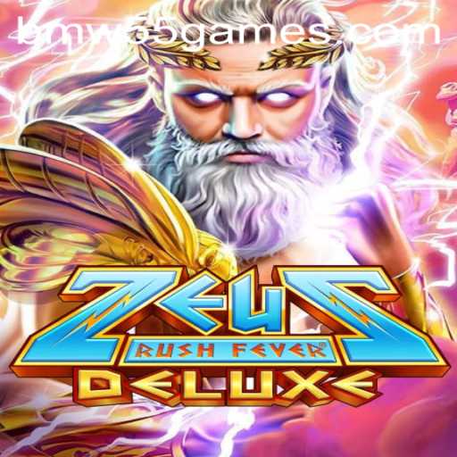 Unraveling ZeusRushFeverDeluxe: A New Era in Gaming by bmw55 Games